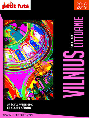 cover image of VILNIUS &#8211; LITUANIE CITY TRIP 2018/2019 City trip Petit Futé